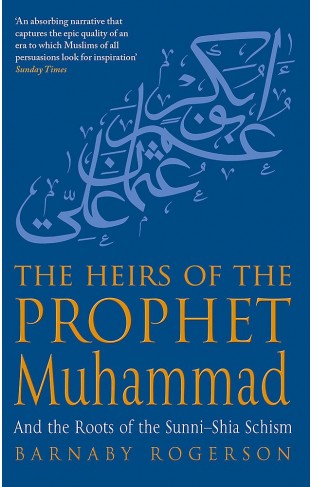 The Heirs Of The Prophet Muhammad